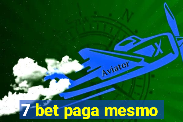 7 bet paga mesmo